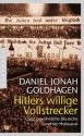 Hitlers willige Vollstrecker: Ganz gewöhnliche Deutsche und der Holocaust (German Edition) - Daniel Jonah Goldhagen, Klaus Kochmann