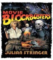 Movie Blockbusters - Julian Stringer