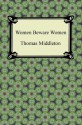 Women Beware Women - Thomas Middleton