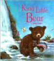 Kind Little Bear - Jillian Harker