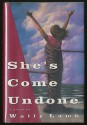 She's Come Undone - Wally Lamb