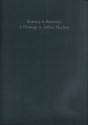 Sorcery and Sanctity: A Homage to Arthur Machen - Brendan Connell, Mark Valentine, Steve Rasnic Tem, Mark Samuels, John Howard, Jonathan Wood, Iain Smith, Ron Weighell, Thomas Strømsholt, John Gale, Colin Insole, Thana Niveau, D.P. Watt, Derek John, Godfrey Brangham, Daniel Corrick, D.J. Tyrer, Avalon Brantley