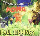 The Cabbage Patch Pong - Paul Jennings, Kate Hosking