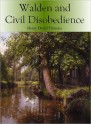 Walden and Civil Disobedience - Henry David Thoreau