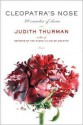 Cleopatra's Nose: 39 Varieties of Desire - Judith Thurman