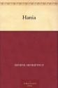 Hania (免费公版书) - Henryk Sienkiewicz