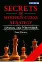 Secrets of Modern Chess Strategy - John Watson