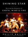 Shining Star: Braving the Elements of Earth, Wind & Fire - Phillip Bailey, Keith Zimmerman, Kent Zimmerman