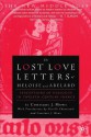 The Lost Love Letters of Heloise and Abelard: Perceptions of Dialogue in Twelfth-Century France - Constant J. Mews, Neville Chiavaroli, Constant Mew