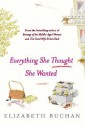 Everything She Thought She Wanted (Audio) - Elizabeth Buchan, Ruth Moore