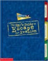 The Spy's Guide to Escape and Evasion - Hena Khan, H. Keith Melton