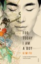 For Today I Am a Boy - Kim Fu