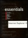 Microsoft Internet Explorer 4 Essentials [With Student Data Disk] - Patrick Clancy, Que Corporation, Rebecca Nelson