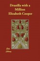 Drusilla with a Million - Elizabeth Cooper