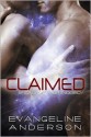 Claimed - Evangeline Anderson