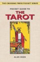 Pocket Guide to the Tarot - Alan Oken