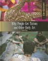 Why People Get Tattoos and Other Body Art - Jeanne Nagle