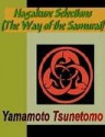 Hagakure - Selections (the Way of the Samurai) - Yamamoto Tsunetomo