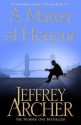 Matter of Honour - Jeffrey Archer