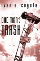 One Man's Trash: Stories - Ivan E. Coyote