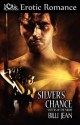 Silver's Chance - Billi Jean