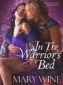 In The Warrior's Bed - Mary Wine