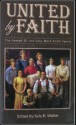 United By Faith: The Joseph Sr. And Lucy Mack Smith Family - Kyle R. Walker, Richard L. Anderson, Ronald K. Esplin, Lavina Fielding Anderson, Roy B. Huff, Dean L. Jarman, Nathan H. Williams, Gracia N. Jones, Mark L. McConkie