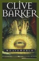 Weaveworld - Clive Barker