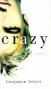 Crazy - Benjamin Lebert