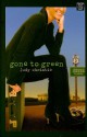 Gone to Green (Green #1) - Judy Christie