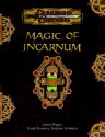 Magic of Incarnum - James Wyatt, Frank Brunner, Stephen Schubert