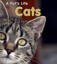 Cats (Pet's Life) - Anita Ganeri