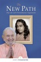 The New Path: Life with Paramhansa Yogananda - Swami Kriyananda