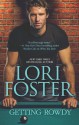 Getting Rowdy - Lori Foster