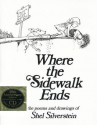 Where the Sidewalk Ends - Shel Silverstein