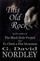 This Old Rock - G. David Nordley