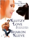 Klutzy Love - Sharon Kleve