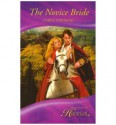 The Novice Bride - Carol Townend