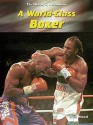 A World-Class Boxer (Making of a Champion) - Paul Mason, Don Wood