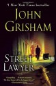 The Street Lawyer - John Grisham