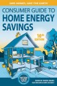 Consumer Guide to Home Energy Savings: Save Money, Save the Earth - Jennifer Thorne Amann, Katie Ackerly, Alex Wilson