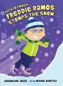 Freddie Ramos Stomps the Snow - Jacqueline Jules, Miguel Benítez