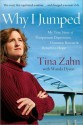 Why I Jumped: A Dramatic Story of Finding Hope Beyond Depression - Tina Zahn, Wanda L. Dyson