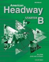 American Headway Starter: Workbook B - John Soars, Liz Soars