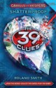 The 39 Clues: Cahills vs. Vespers Book 4: Shatterproof - Roland Smith