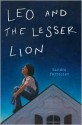 Leo and the Lesser Lion - Sandra Forrester