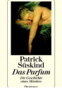 Das Parfum. Die Geschiche eines Mörders. (Pachnidło) - Patrick Süskind