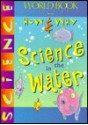 Science in the Water - World Book Inc.