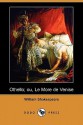 Othello; Ou, Le More de Venise (Dodo Press) - William Shakespeare