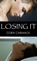 Losing It - Cora Carmack